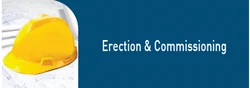 Erection and Commissioning Services